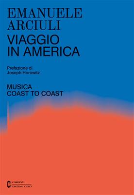 Emanuele Arciuli: Viaggio in America