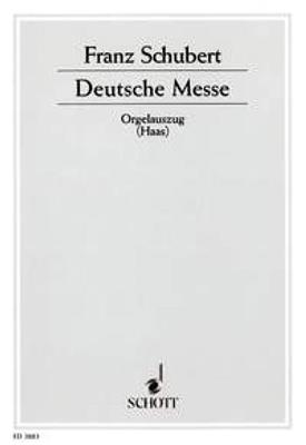 Franz Schubert: Deutsche Messe: Gemischter Chor mit Begleitung