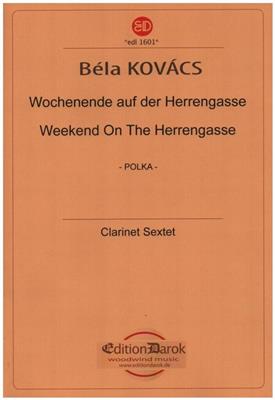 Béla Kovacs: Wochenende auf der Herrengasse: Klarinette Ensemble