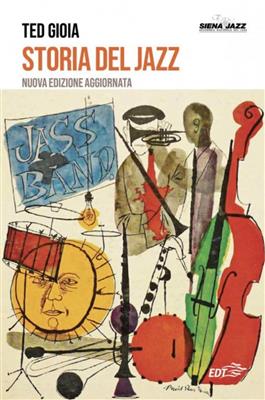 Ted Gioia: Storia del jazz