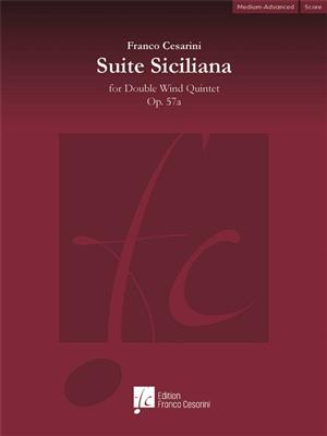 Franco Cesarini: Suite Siciliana Op. 57a: Bläserensemble