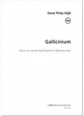 David Philip Hefti: Gallicinium, Musik zur vierten Nachtwache: Blasquintett