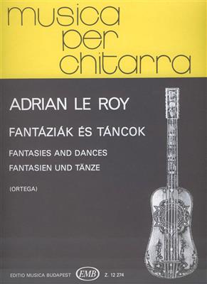 Adrian le Roy: Fantasien und Tänze: Gitarre Solo
