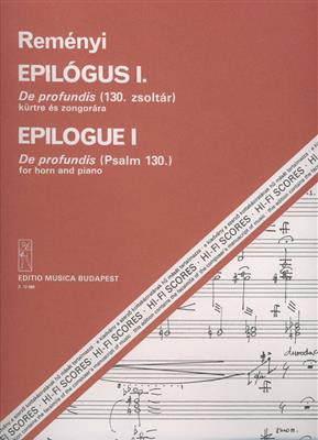 Attila Reményi: Epilogue I. De profundis (Psalm 130) für Horn un: Horn mit Begleitung