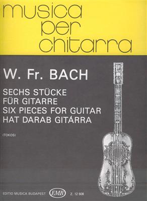 Wilhelm Friedemann Bach: Sechs Stücke: Gitarre Solo