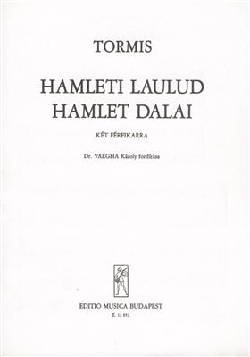 Veljo Tormis: Hamlet dalai: Männerchor A cappella