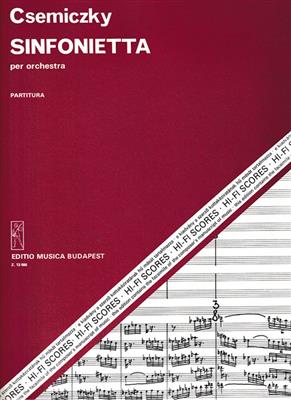 Miklós Csemiczky: Sinfonietta für Orchester: Orchester