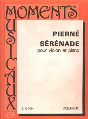 Gabriel Pierné: Sérénade: Violine mit Begleitung