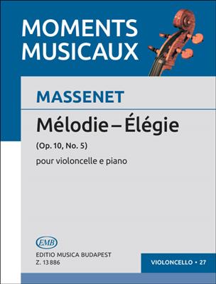 Jules Massenet: Melodie - Elegie op. 10, No.5: Cello mit Begleitung