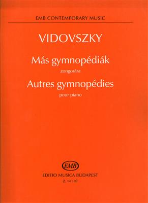 László Vidovszky: Autres gymnopedies: Klavier Solo