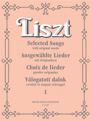 Franz Liszt: Ausgewahlte Lieder I mit Originaltext: Gesang mit Klavier