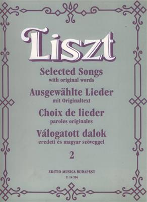 Franz Liszt: Ausgewahlte Lieder II mit Originaltext: Gesang mit Klavier