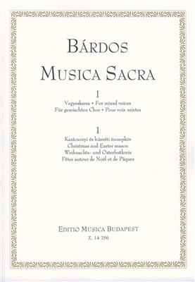 Lajos Bárdos: Musica Sacra für gemischten Chor I-1 Weihnachts-: Gemischter Chor A cappella