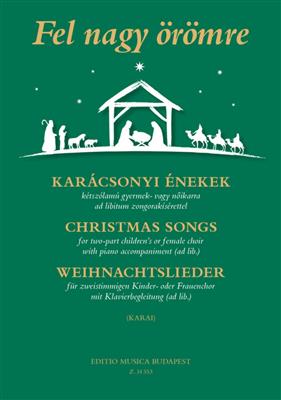 Weihnachtslieder für Kinder- oder Frauenchor (SA): Frauenchor mit Begleitung