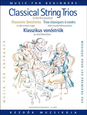 Arpad Pejtsik: Klassische Triomusik für Anfänger ( Erste Lage): Streichtrio