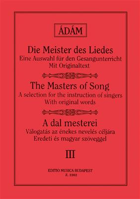 Adam Jenö: Die Meister des Liedes III Brahms,Cornelius,Franz: Gesang mit Klavier