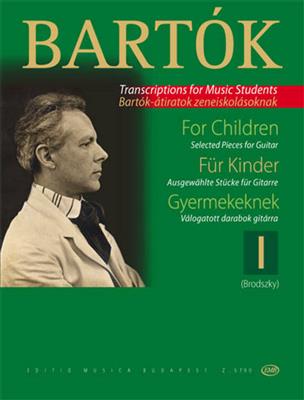 Béla Bartók: Für Kinder I Ausgewählte Stücke für Gitarre: Gitarre Solo