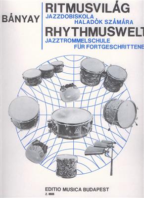Rhythmuswelt Jazztrommel-Schule für Fortgeschrit