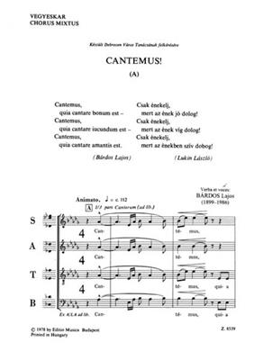 Lajos Bárdos: Cantemus ! (A): Gemischter Chor A cappella