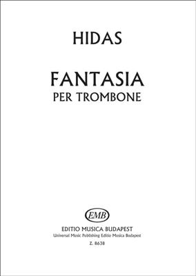 Frigyes Hidas: Fantasia per trombone: Posaune Solo