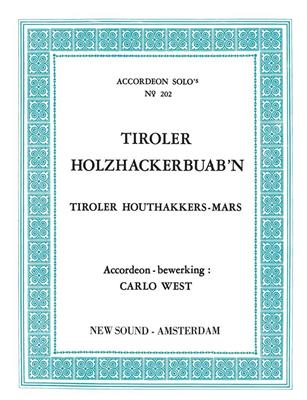 Carlo West: Tiroler Holzhackerbuab'n: Akkordeon Solo