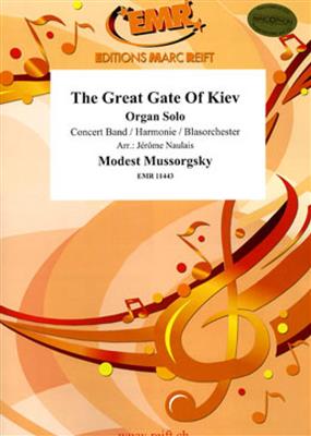 Modest Mussorgsky: The Great Gate Of Kiev: (Arr. Jérôme Naulais): Variables Blasorchester
