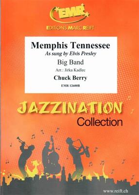 Chuck Berry: Memphis Tennessee: (Arr. Jirka Kadlec): Jazz Ensemble