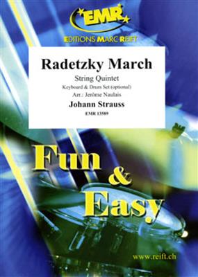 Johann Strauss: Radetzky March: (Arr. Jérôme Naulais): Streichquintett