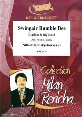 Nikolai Rimsky-Korsakov: Swingair Bumble Bee: (Arr. Jérôme Thomas): Jazz Ensemble mit Solo