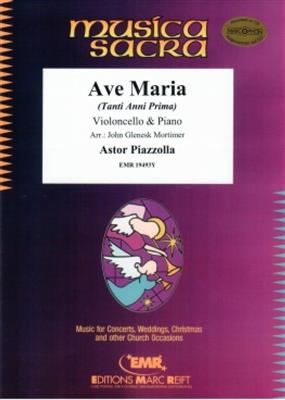 Astor Piazzolla: Ave Maria: (Arr. John Glenesk Mortimer): Cello mit Begleitung