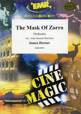 James Horner: The Mask of Zorro: (Arr. John Glenesk Mortimer): Orchester