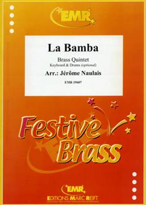 La Bamba: (Arr. Jérôme Naulais): Blechbläser Ensemble