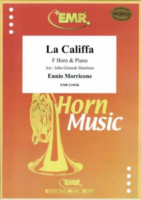 Ennio Morricone: La Califfa: (Arr. John Glenesk Mortimer): Horn mit Begleitung