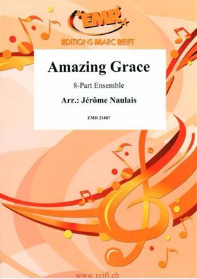 Amazing Grace: (Arr. Jérôme Naulais): Variables Blasorchester