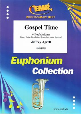 Jeffrey Agrell: Gospel Time: Bariton oder Euphonium Ensemble