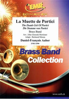 Daniel-François Auber: La Muette de Portici: (Arr. John Glenesk Mortimer): Brass Band