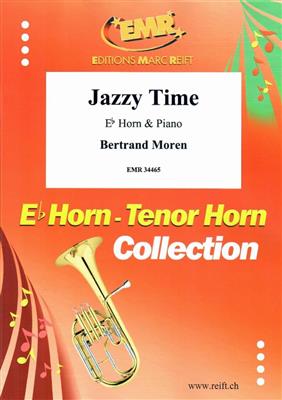 Bertrand Moren: Jazzy Time: Horn in Es mit Begleitung