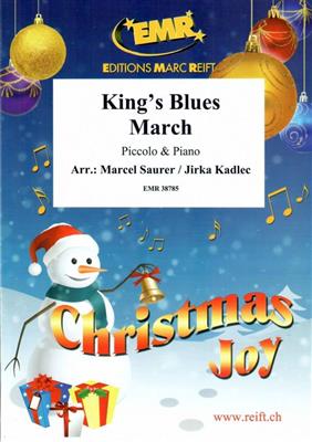King's Blues March: (Arr. Jirka Kadlec): Piccoloflöte