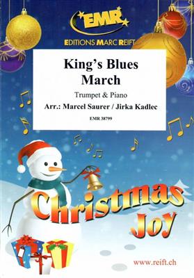 King's Blues March: (Arr. Jirka Kadlec): Trompete mit Begleitung