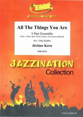 Jerome Kern: All The Things You Are: (Arr. Jirka Kadlec): Variables Ensemble