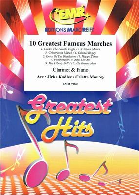 10 Greatest Famous Marches: (Arr. Jirka Kadlec): Klarinette mit Begleitung
