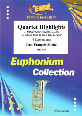 Jean-François Michel: Quartet Highlights: Bariton oder Euphonium Ensemble
