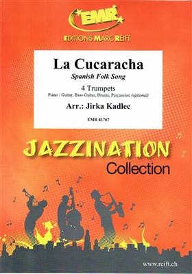La Cucaracha: (Arr. Jirka Kadlec): Trompete Ensemble