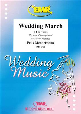 Felix Mendelssohn-Bartholdy: Wedding March: (Arr. Scott Richards): Klarinette Ensemble