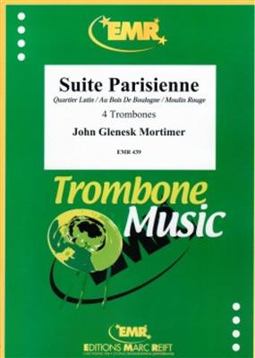 John Glenesk Mortimer: Suite Parisienne: Posaune Ensemble
