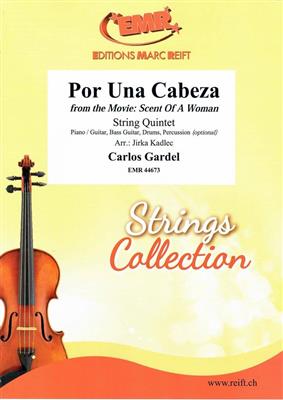 Carlos Gardel: Por Una Cabeza: (Arr. Jirka Kadlec): Streichquartett