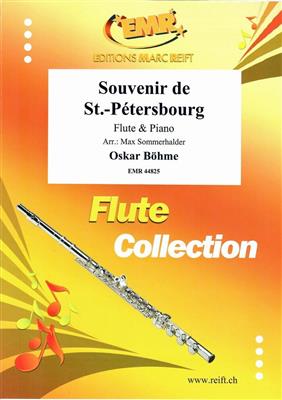 Oskar Böhme: Souvenir de St.-Pétersbourg: (Arr. Max Sommerhalder): Flöte mit Begleitung