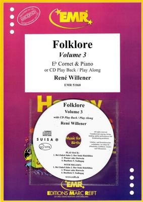 René Willener: Folklore Volume 3: Trompete mit Begleitung