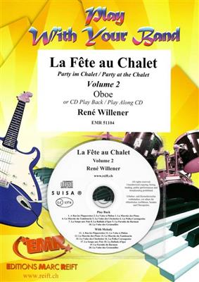 René Willener: La Fête au Chalet Volume 2: Oboe Solo