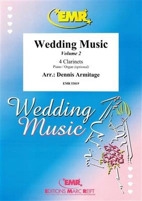 Wedding Music Volume 2: (Arr. Dennis Armitage): Klarinette Ensemble